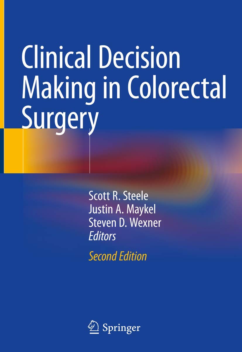 Clinical Decision Making in Colorectal Surgery: Book w. online files/update Medicine