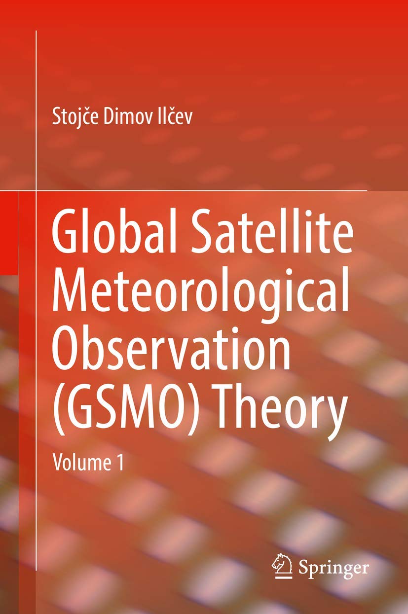 Global Satellite Meteorological Observation (GSMO) Theory (1) book
