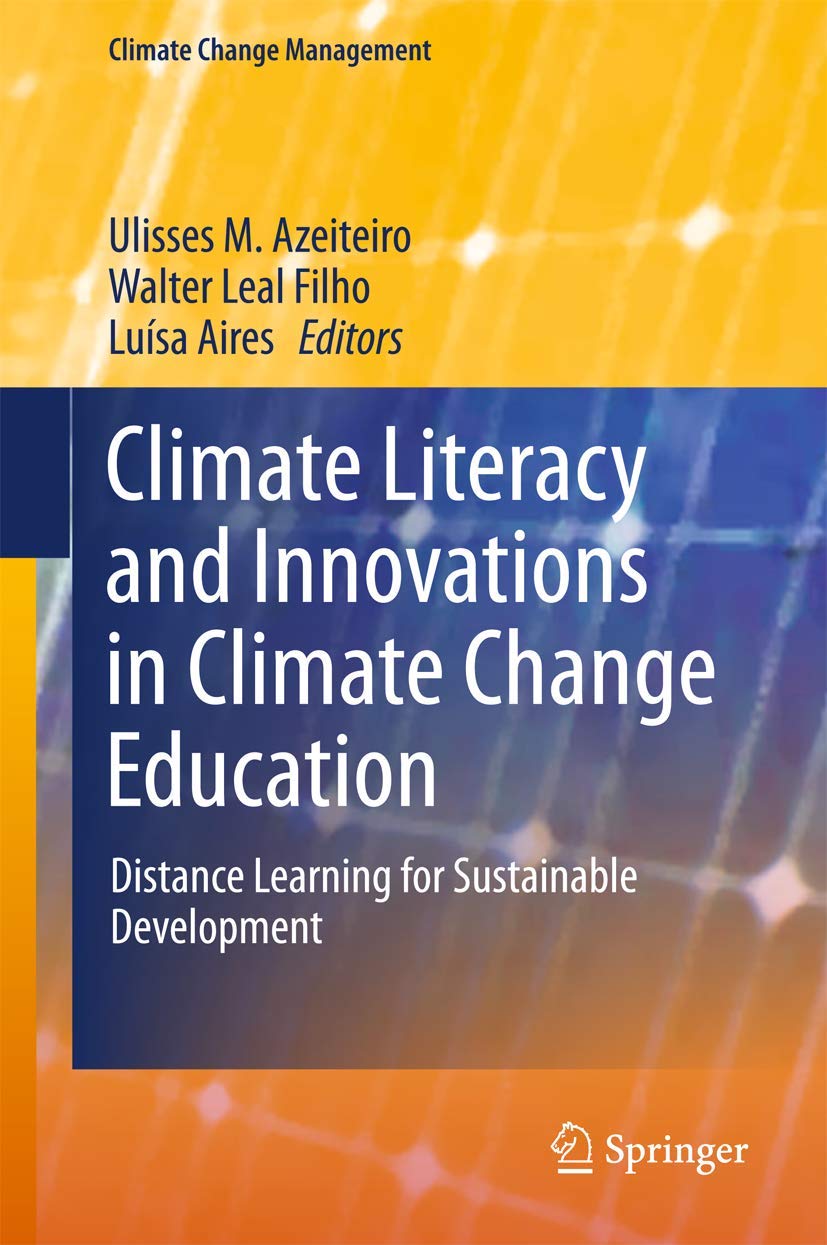 Climate Literacy and Innovations in Climate Change Education: Distance Learning for Sustainable Development (Climate Change Management) Law