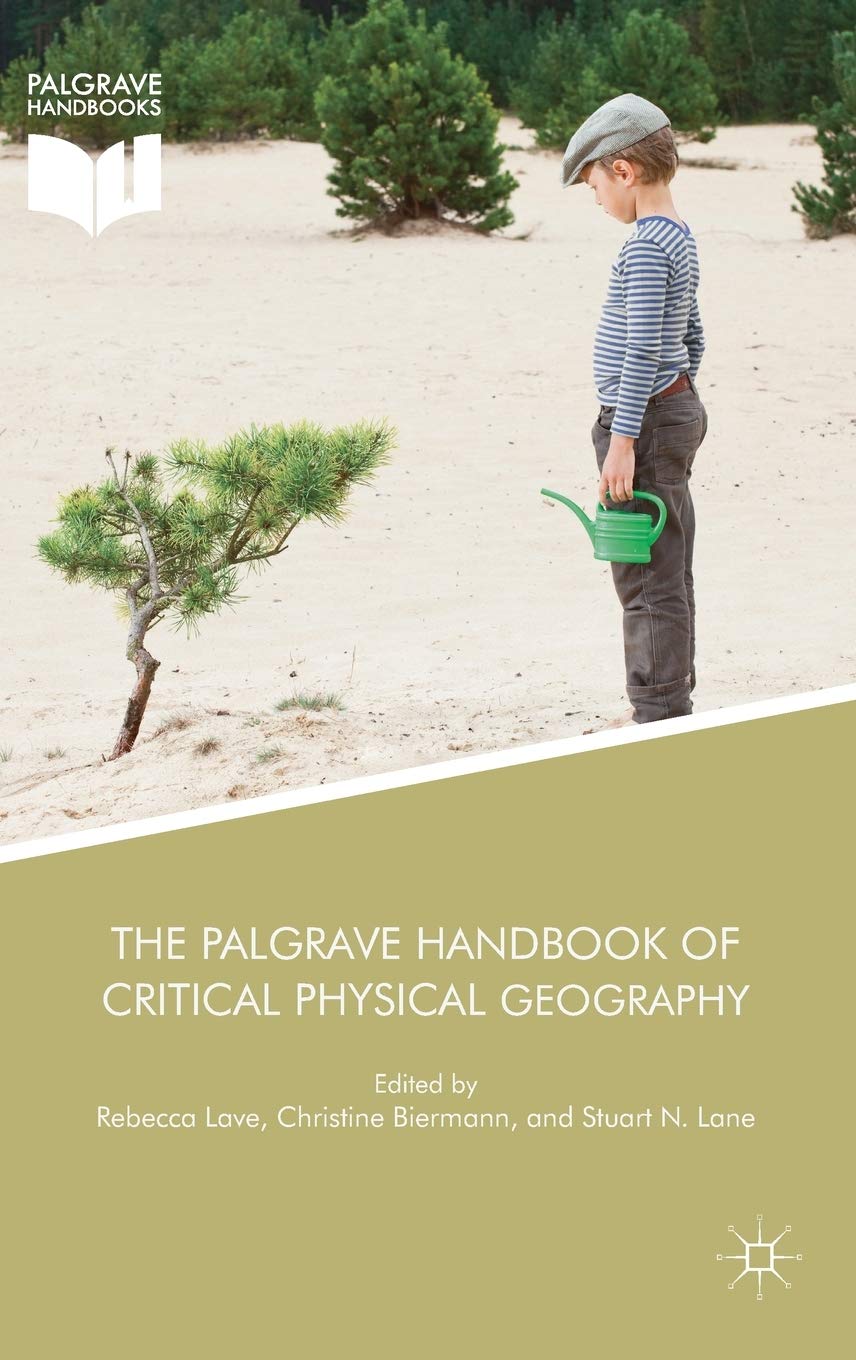The Palgrave Handbook of Critical Physical Geography book