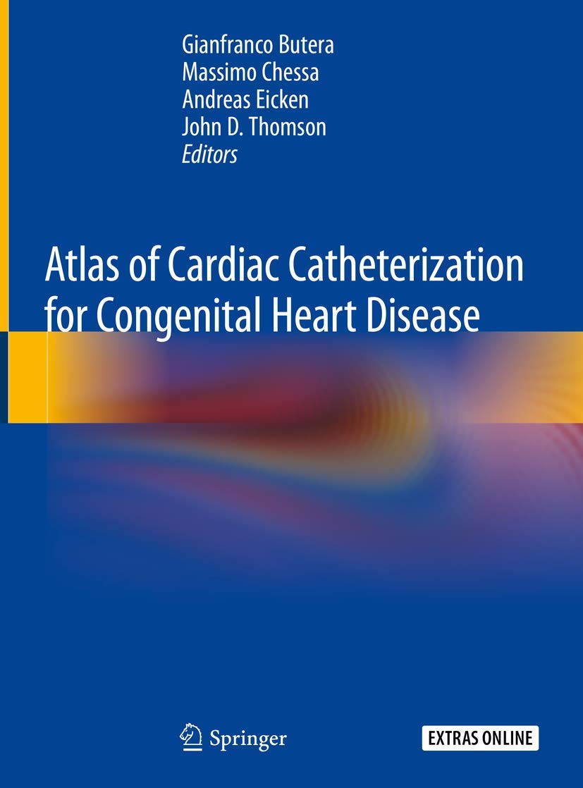 Atlas of Cardiac Catheterization for Congenital Heart Disease Medicine