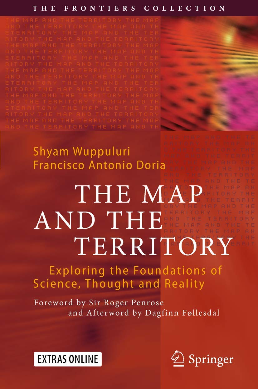 The Map and the Territory: Exploring the Foundations of Science, Thought and Reality book