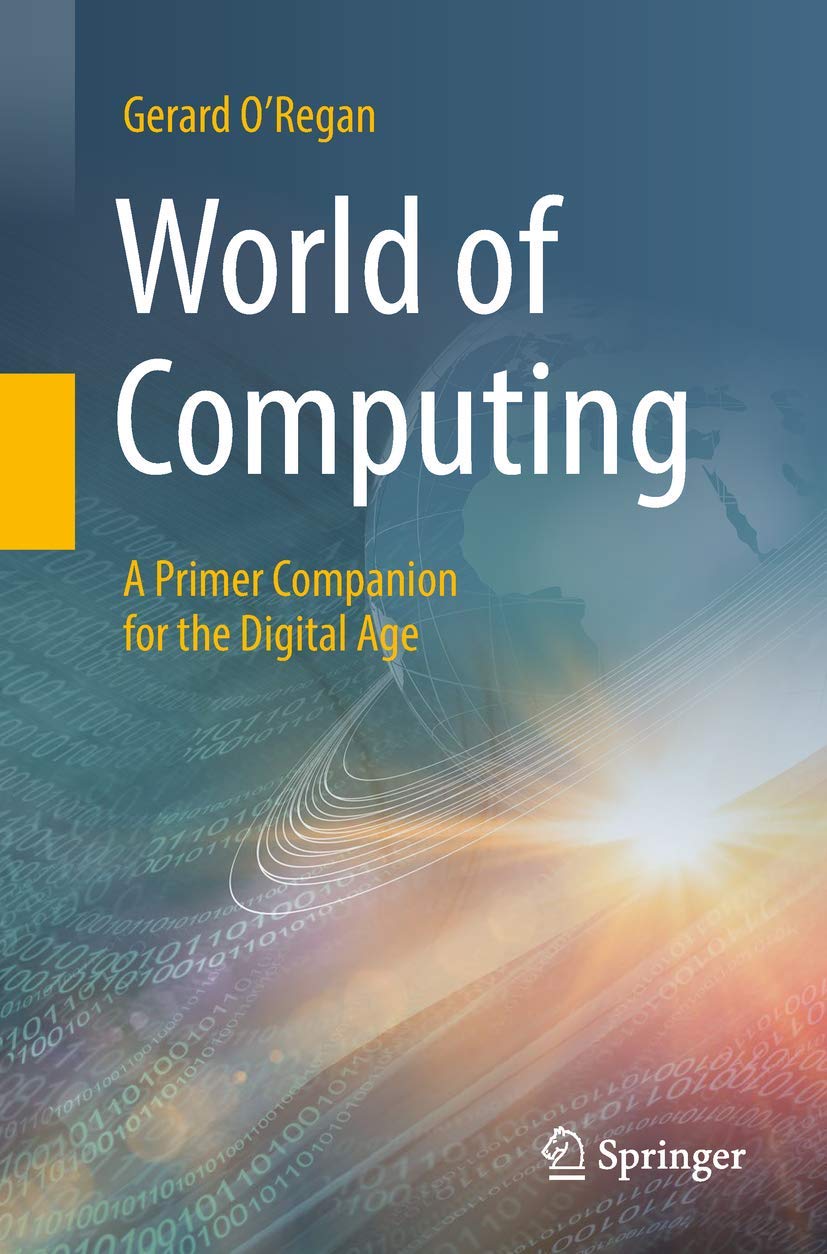 World of Computing: A Primer Companion for the Digital Age Computer Science