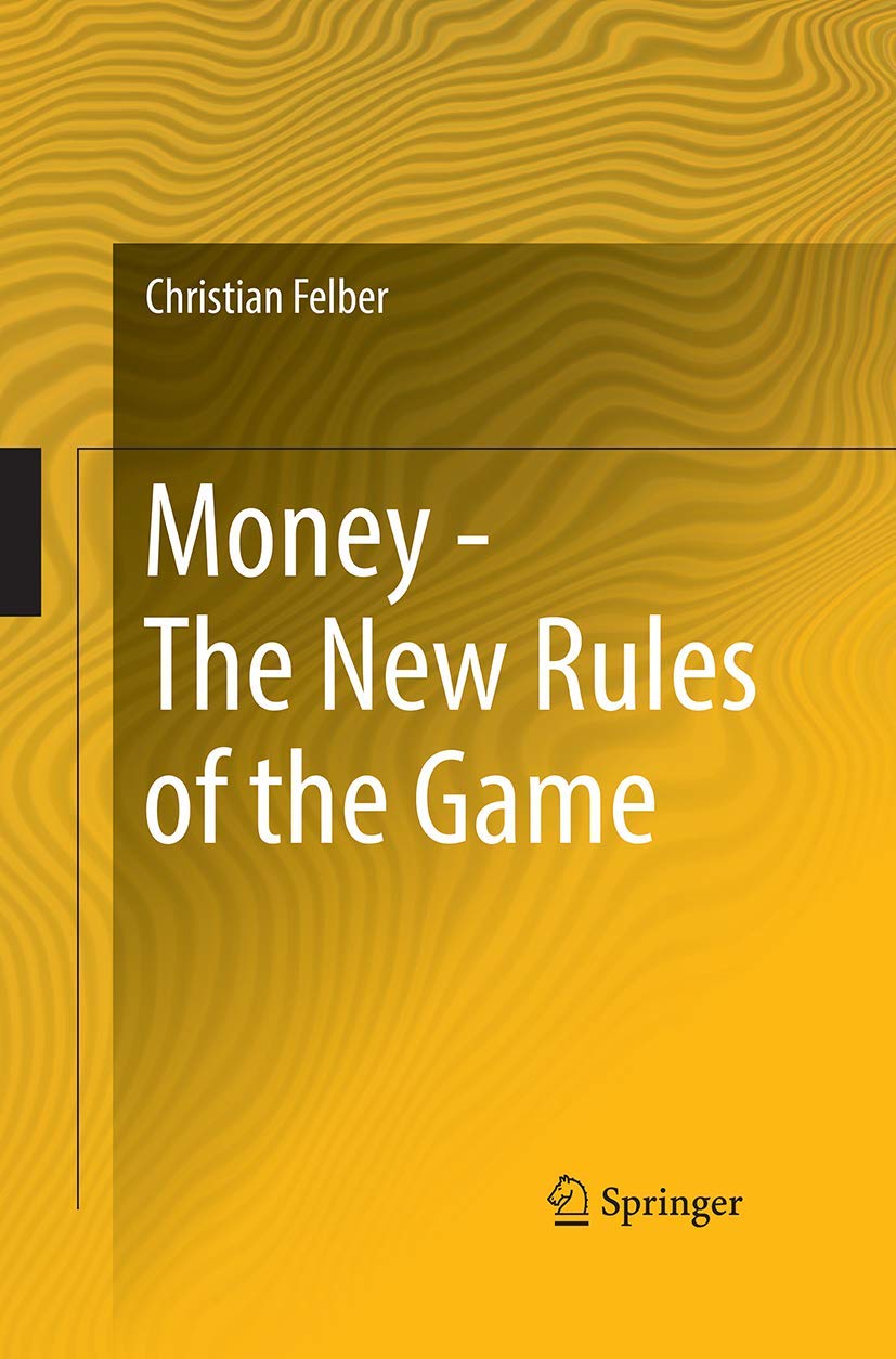 Money - The New Rules of the Game Law