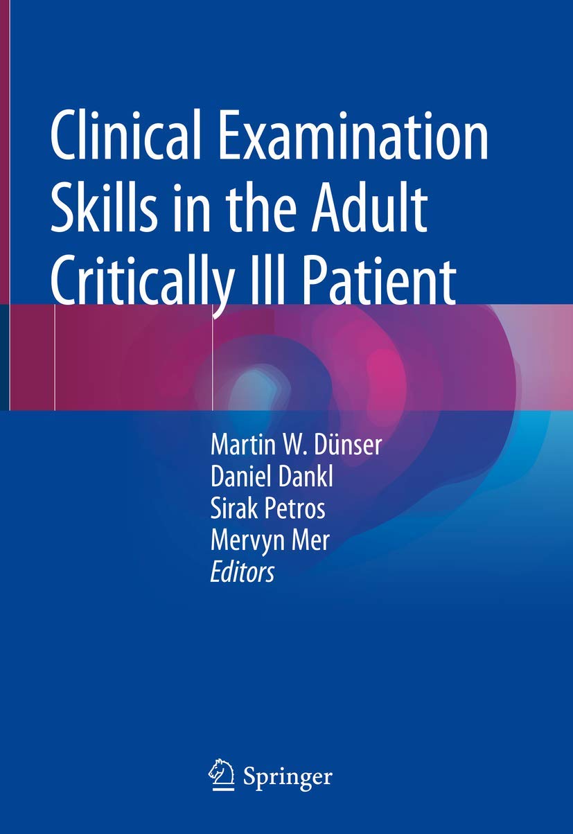 Clinical Examination Skills in the Adult Critically Ill Patient book