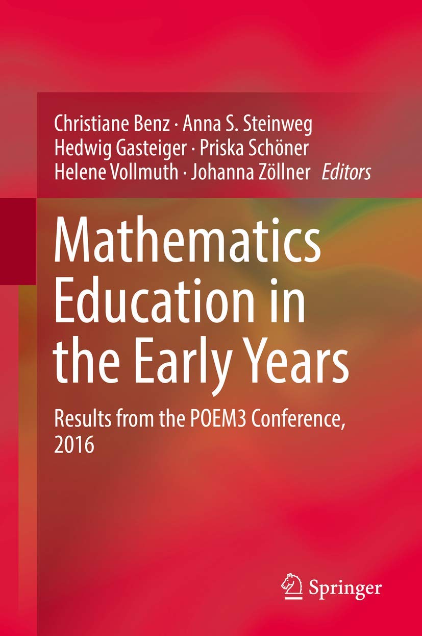 Mathematics Education in the Early Years: Results from the POEM3 Conference, 2016 Study Guides