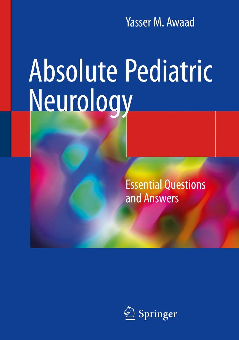 Absolute Pediatric Neurology: Essential Questions and Answers book