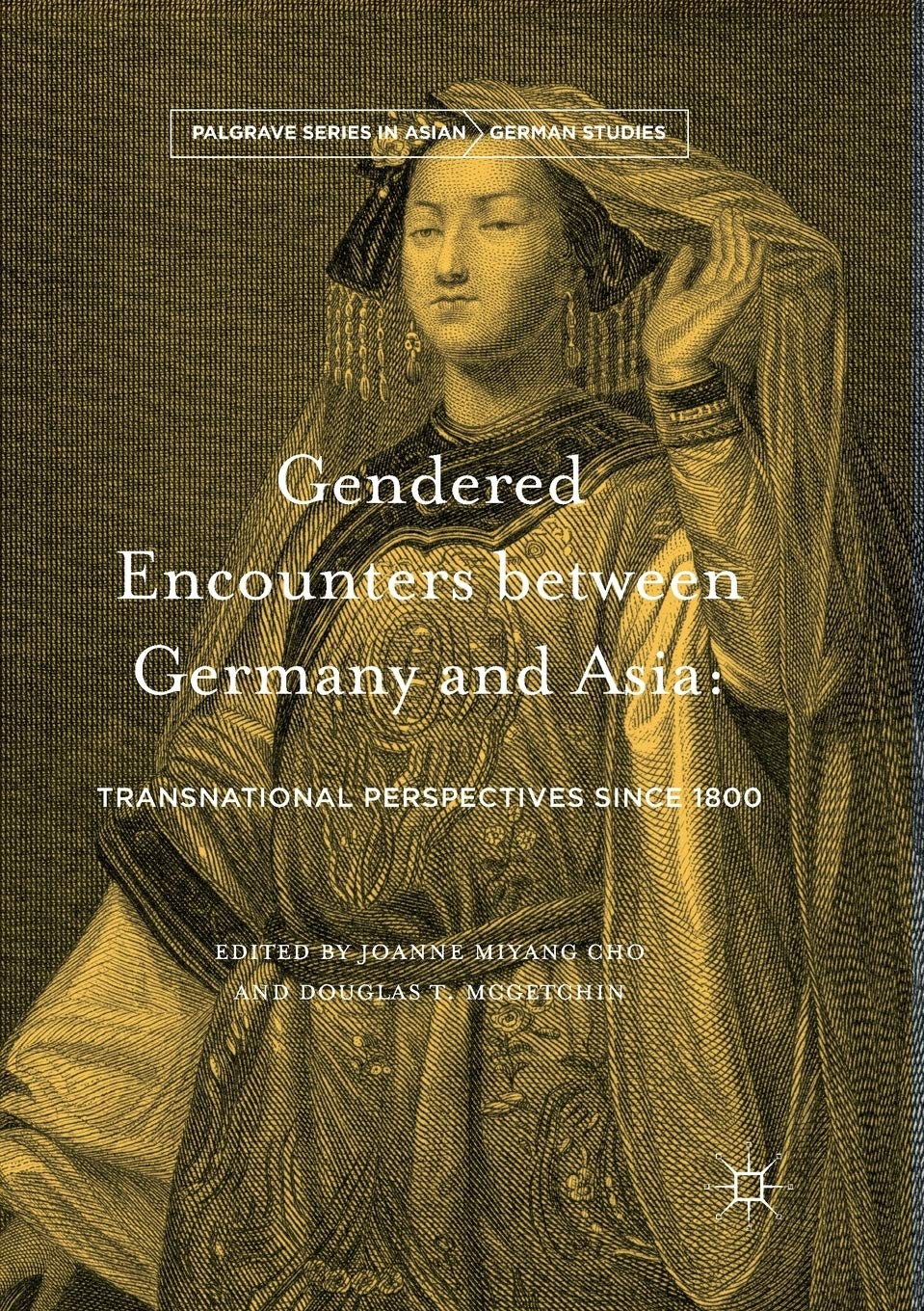 Gendered Encounters between Germany and Asia: Transnational Perspectives since 1800 book