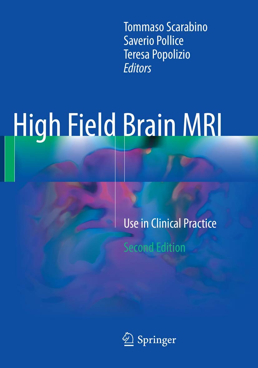 High Field Brain MRI: Use in Clinical Practice Medicine