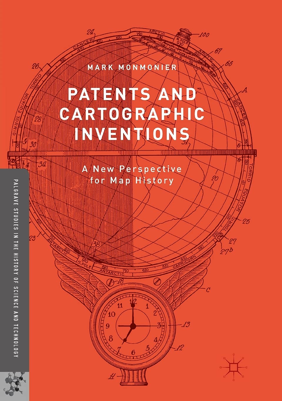 Patents and Cartographic Inventions: A New Perspective for Map History (Palgrave Studies in the History of Science and Technology) Law