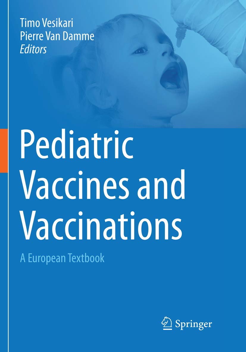 Pediatric Vaccines and Vaccinations: A European Textbook book