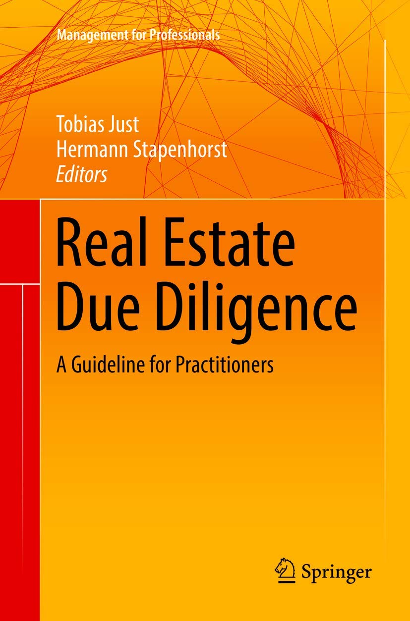 Real Estate Due Diligence: A Guideline for Practitioners (Management for Professionals) Law