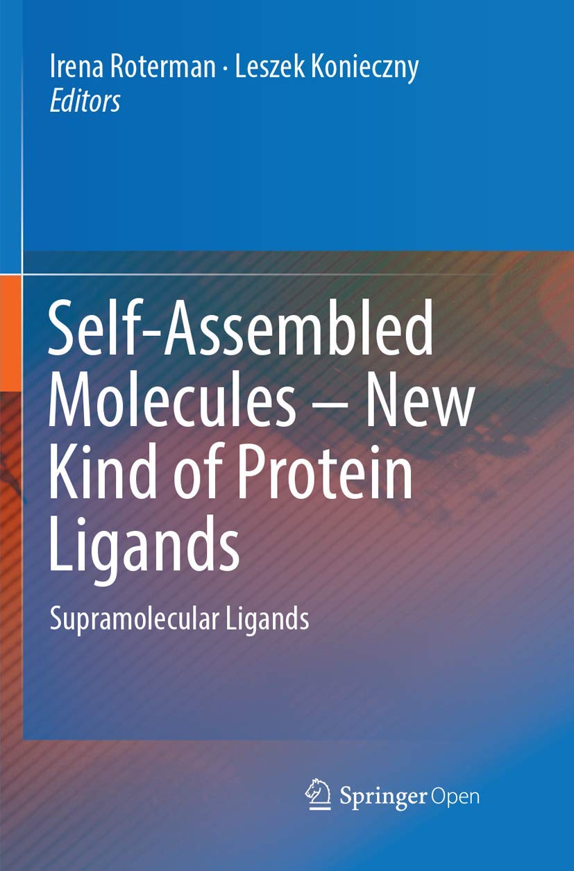 Self-Assembled Molecules - New Kind of Protein Ligands Medicine