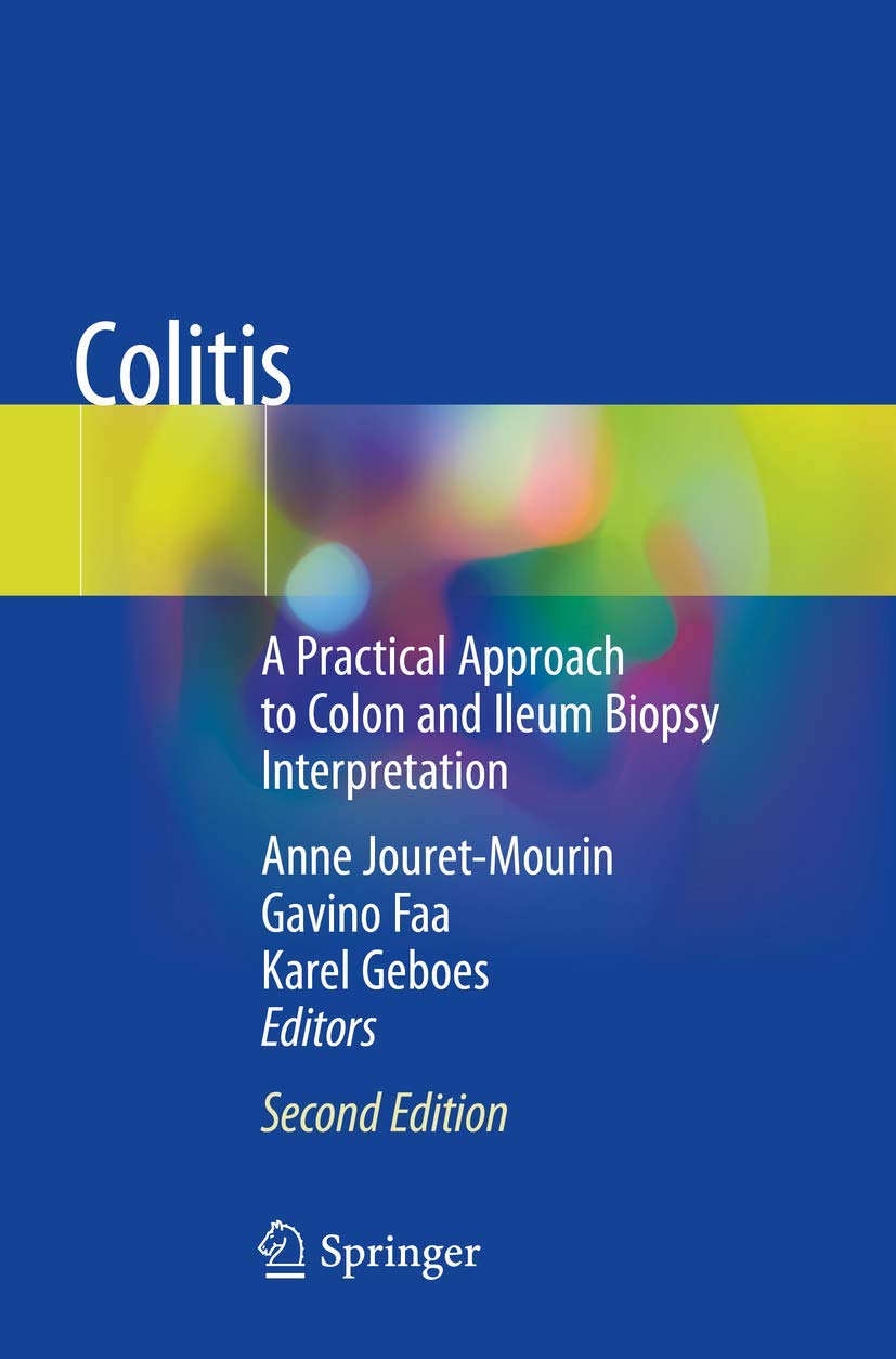 Colitis: A Practical Approach to Colon and Ileum Biopsy Interpretation book