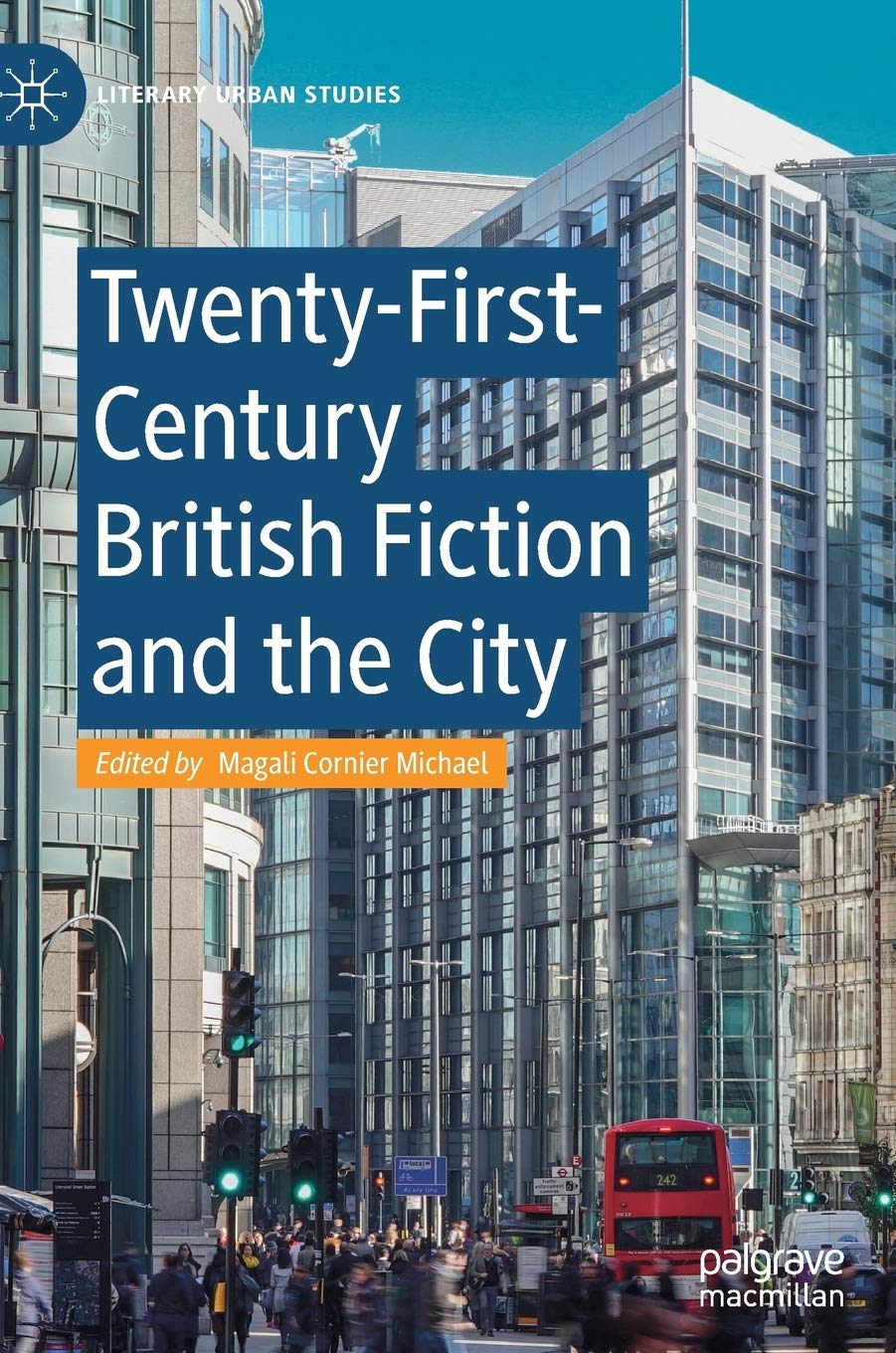 Twenty-First Century British Fiction and the City book