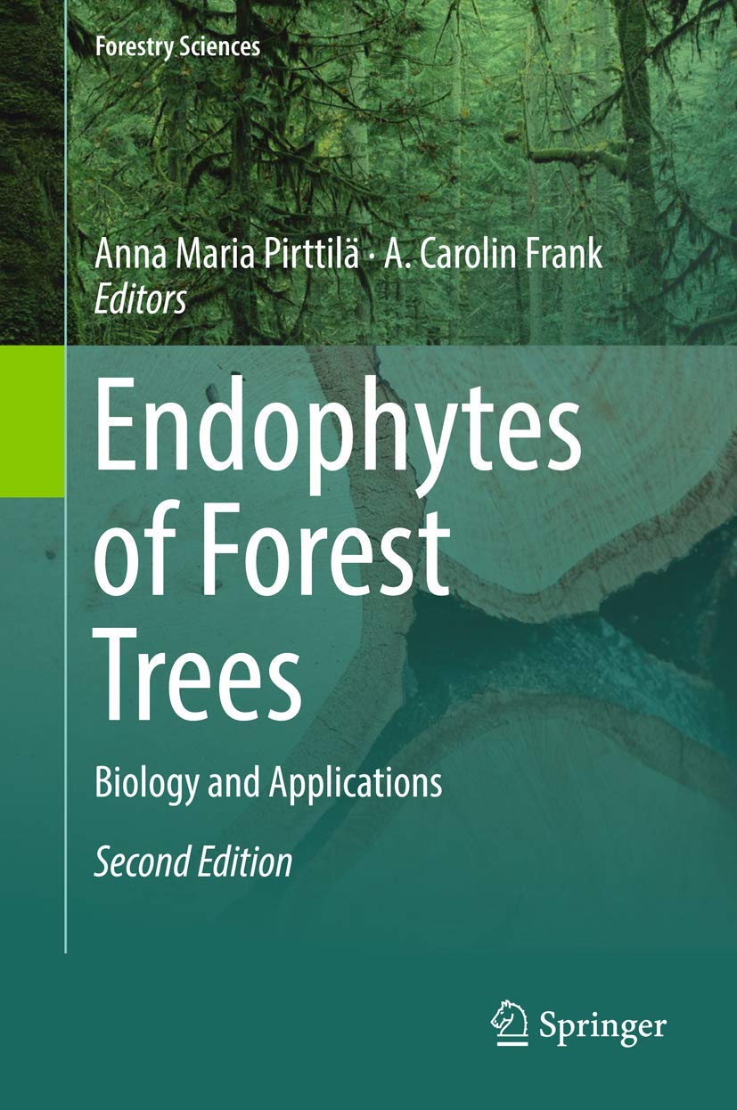 Endophytes of Forest Trees: Biology and Applications book