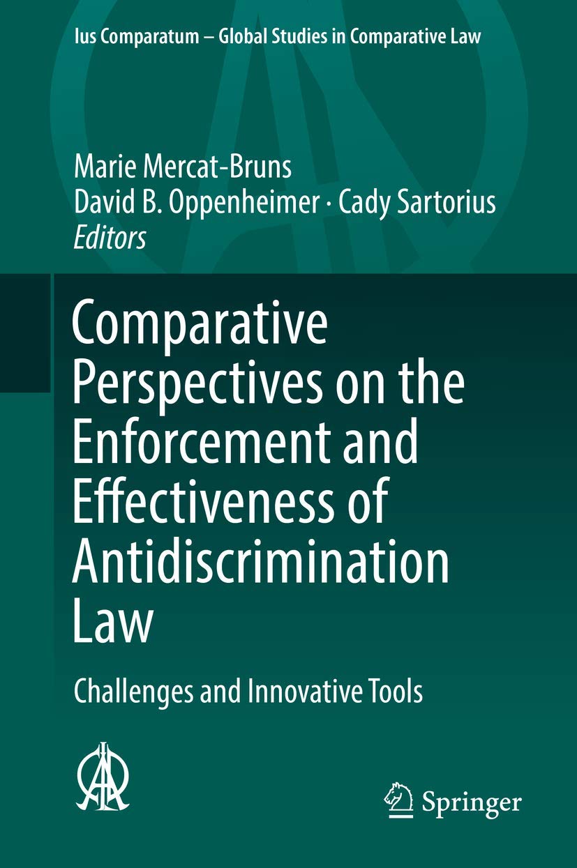 Comparative Perspectives on the Enforcement and Effectiveness of Antidiscrimination Law: Challenges and Innovative Tools book