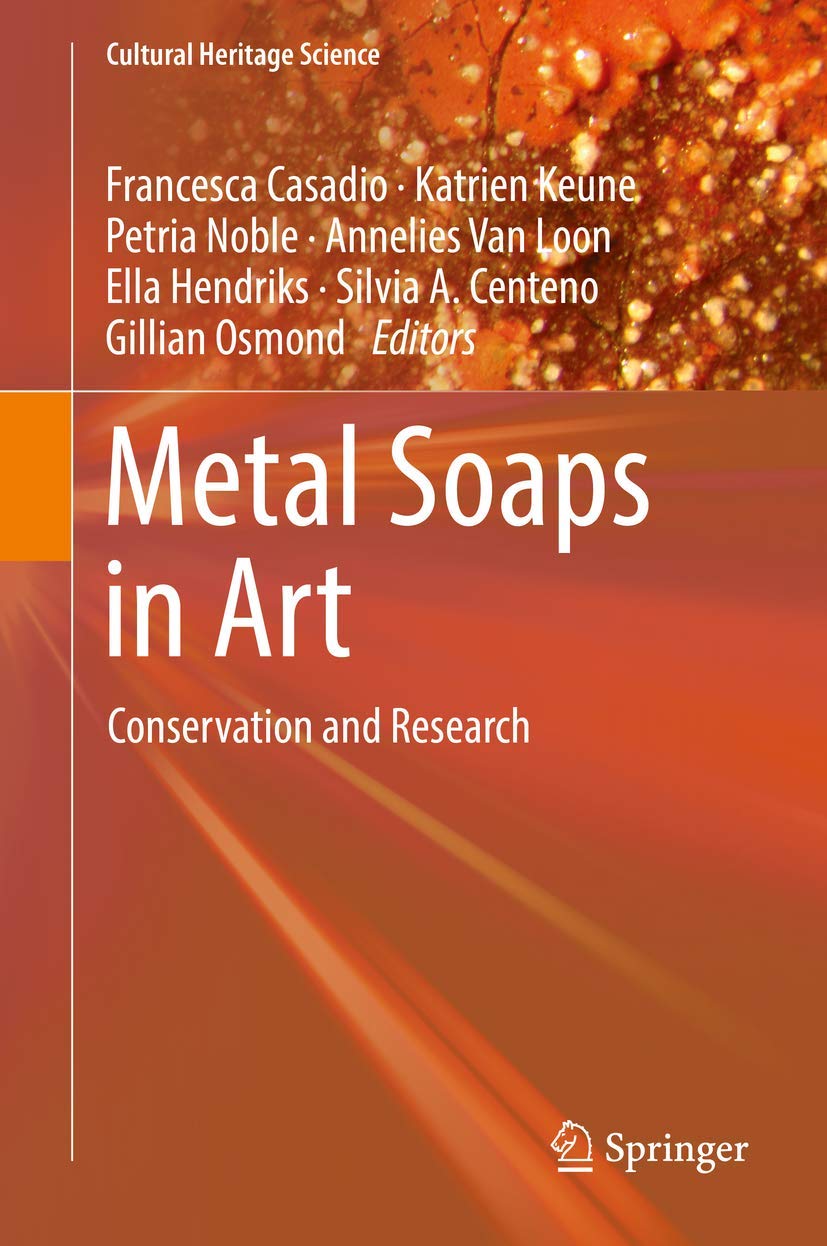 Metal Soaps in Art: Conservation and Research book