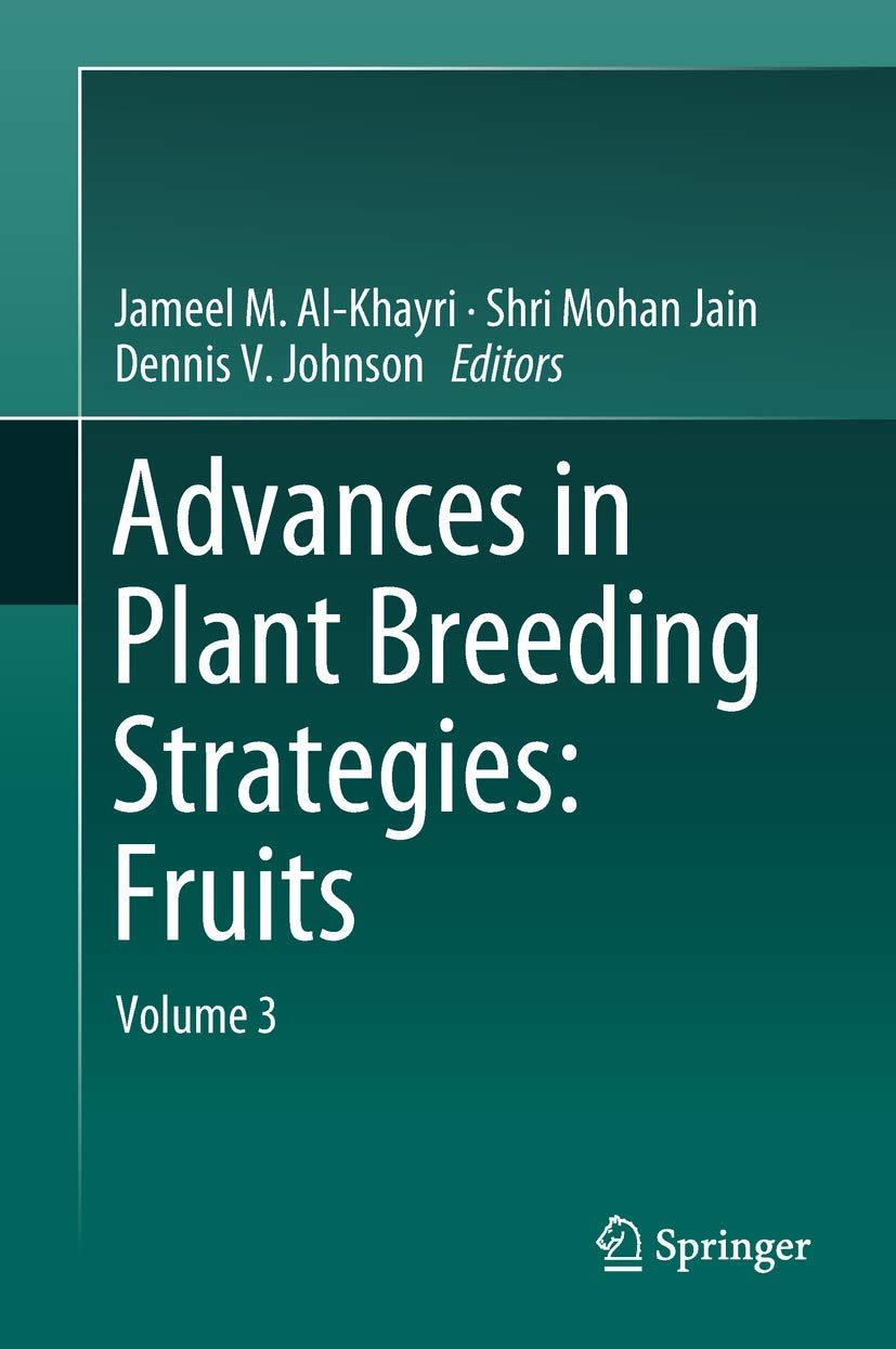 Advances in Plant Breeding Strategies: Fruits Business & Technology