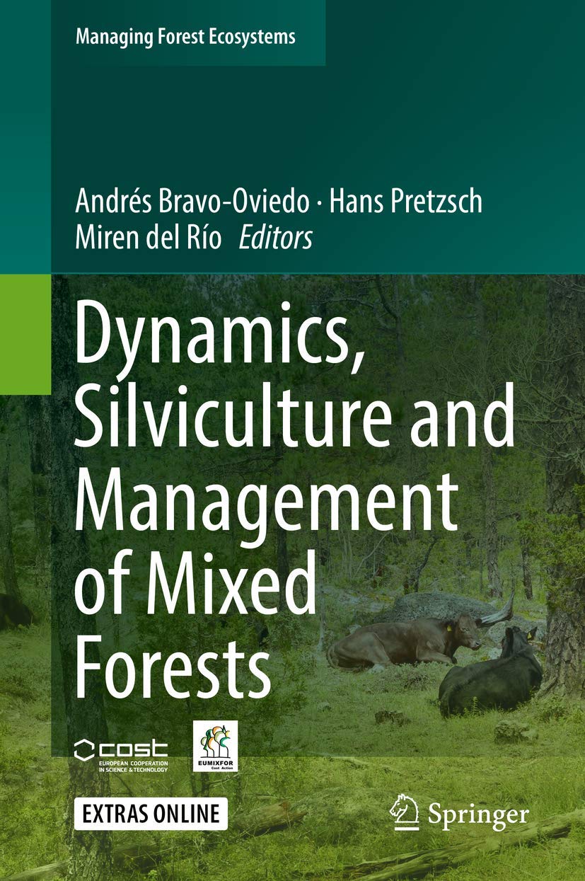 Dynamics, Silviculture and Management of Mixed Forests book