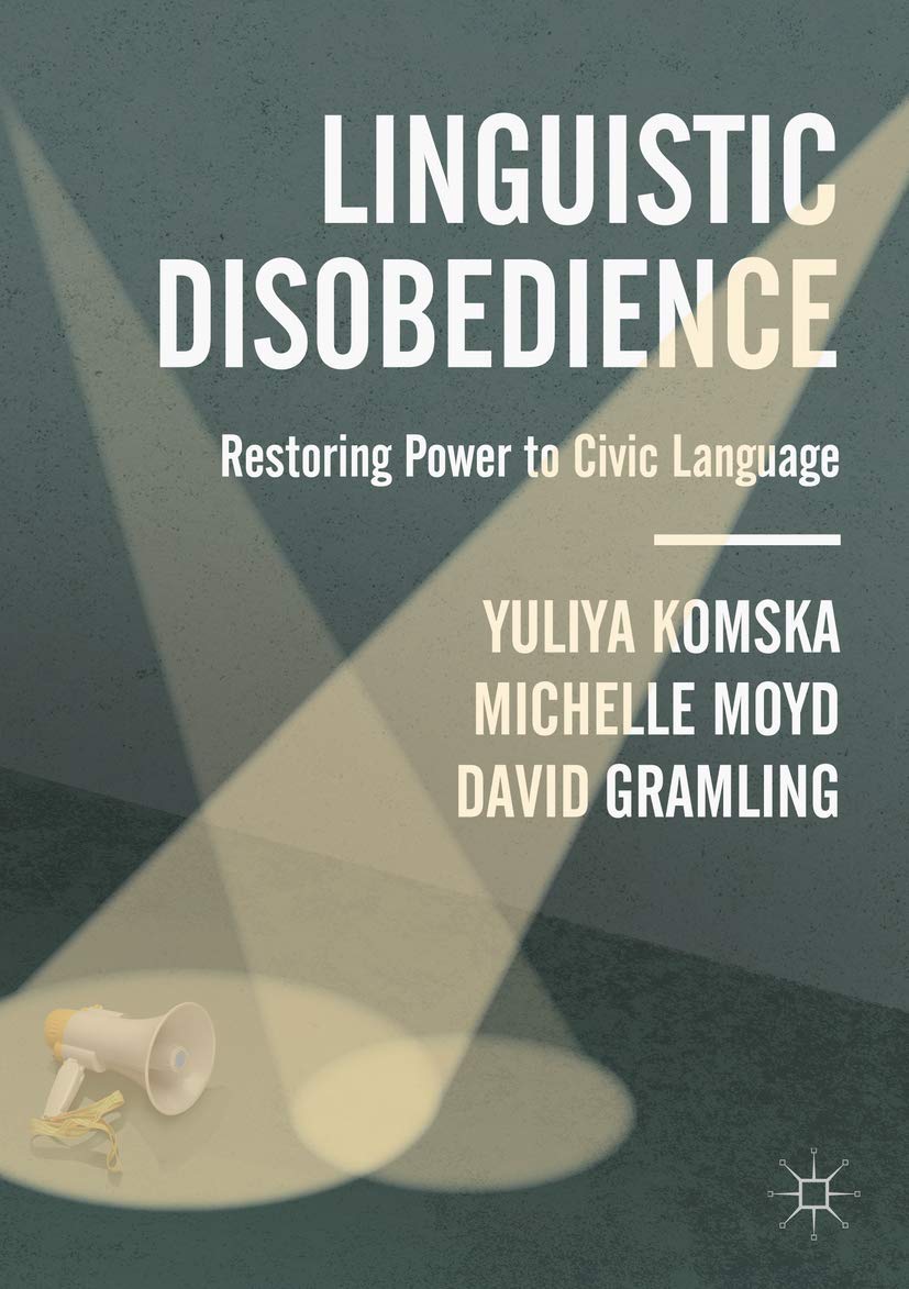 Linguistic Disobedience: Restoring Power to Civic Language Law