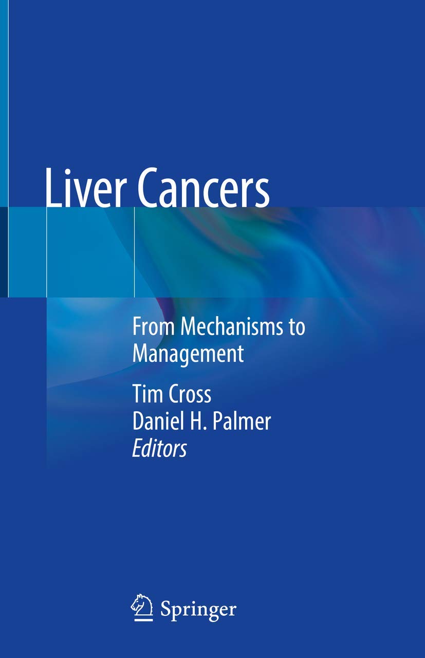 Liver Cancers: From Mechanisms to Management book