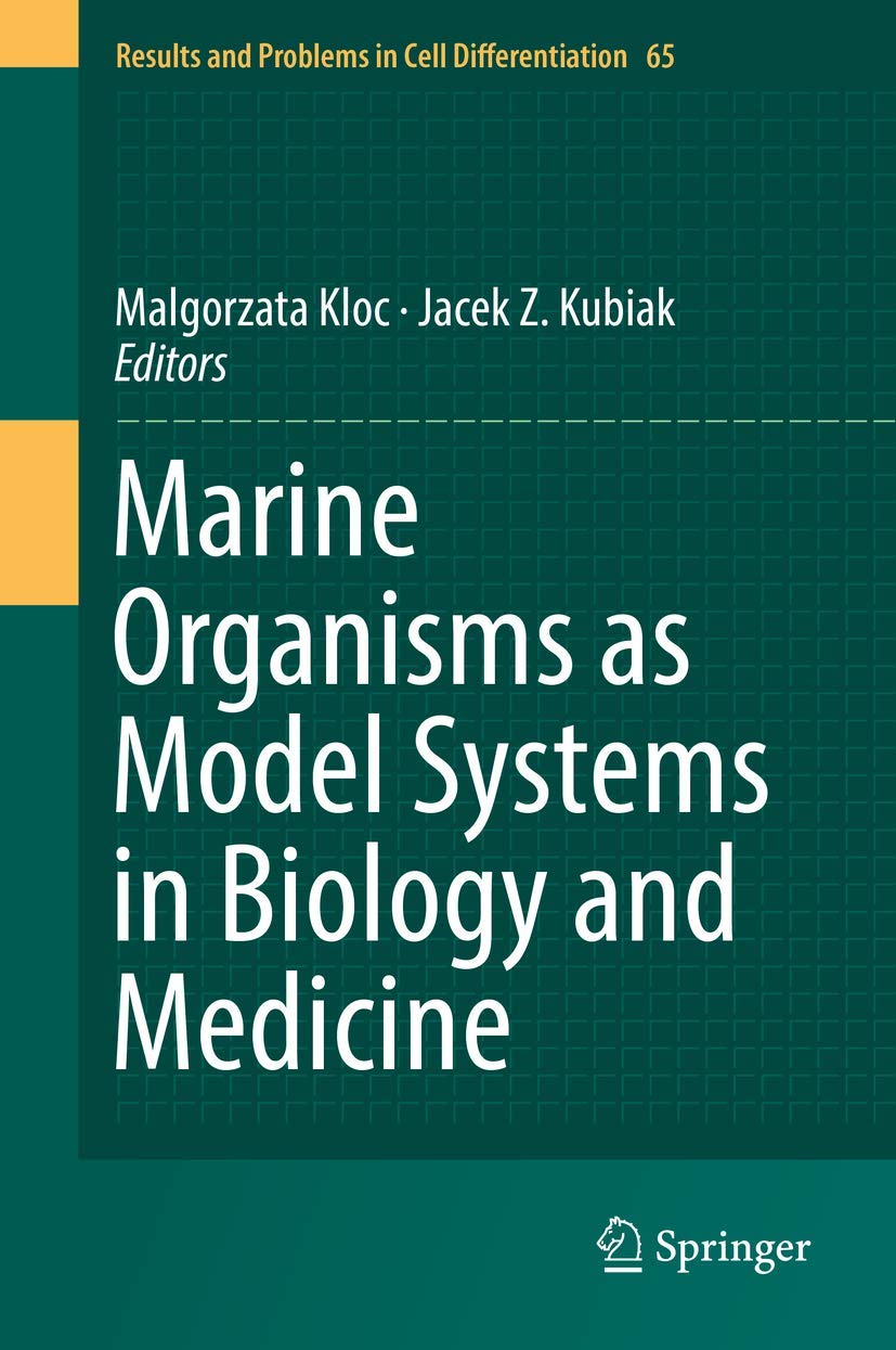Marine Organisms As Model Systems in Biology and Medicine book