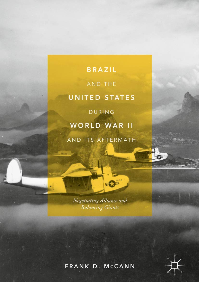 Brazil and the United States during World War II and Its Aftermath Law