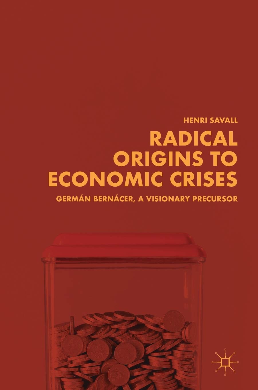 Radical Origins to Economic Crises Law