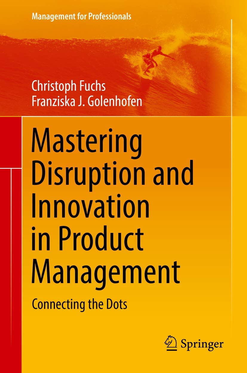 Mastering Disruption and Innovation in Product Management Law