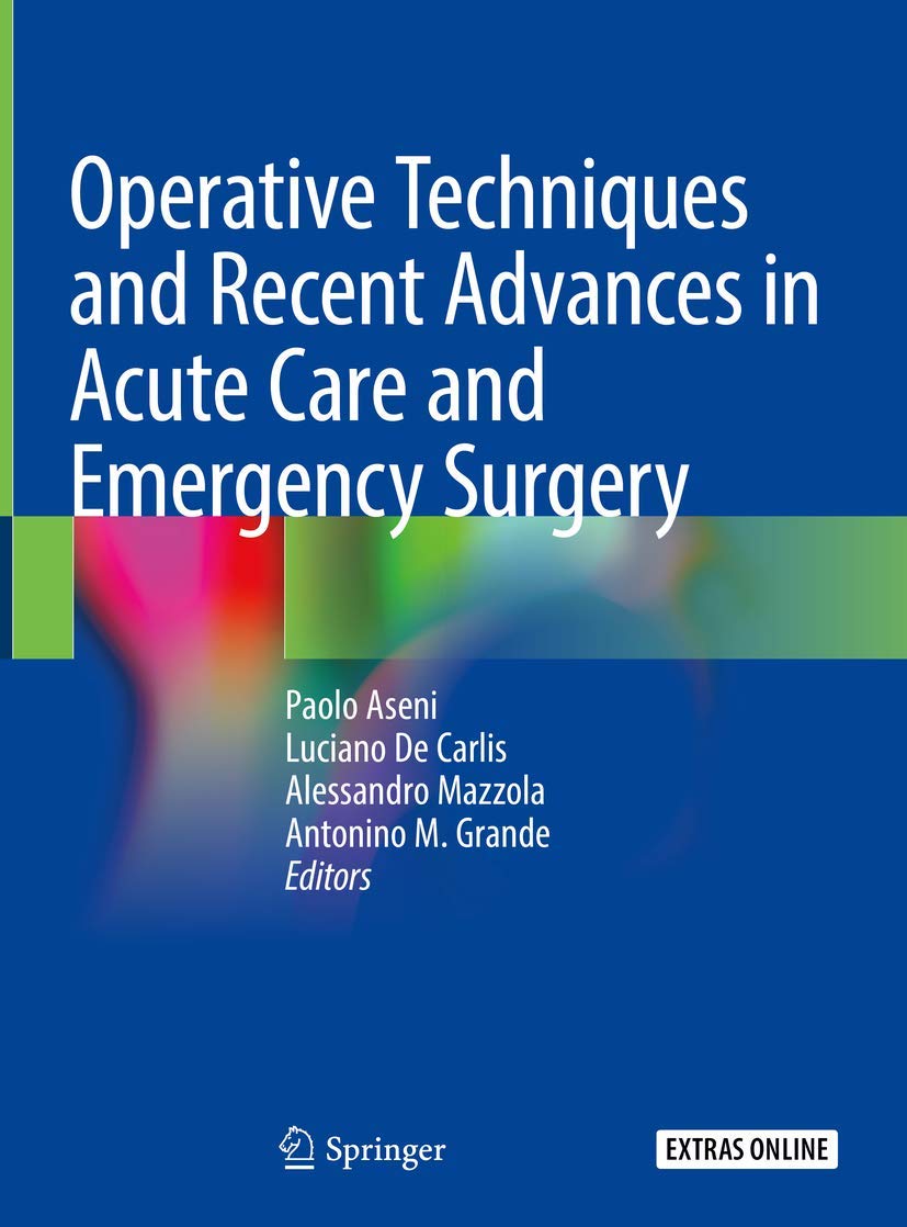 Operative Techniques and Recent Advances in Acute Care and Emergency Surgery book