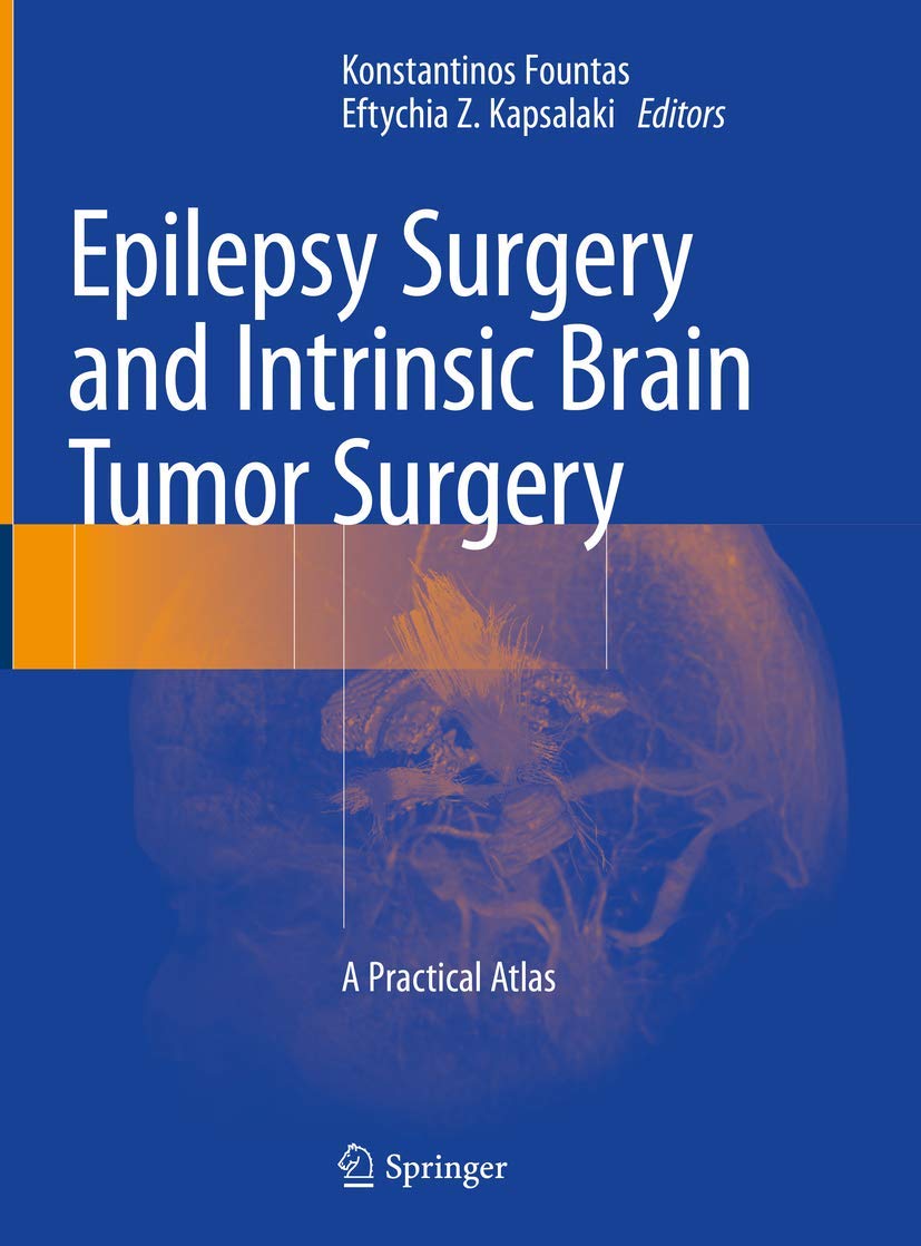 Epilepsy Surgery and Intrinsic Brain Tumor Surgery: A Practical Atlas book