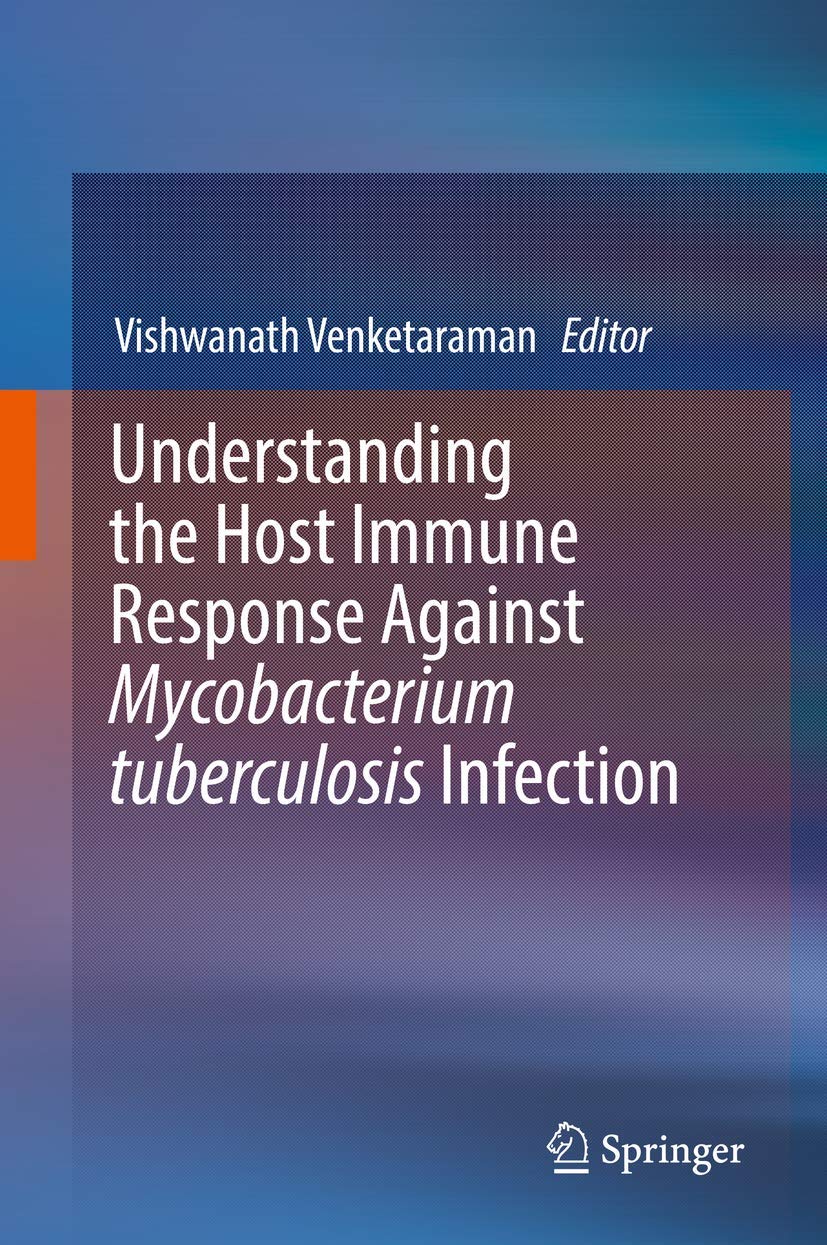 Understanding the Host Immune Response Against Mycobacterium tuberculosis Infection Medicine