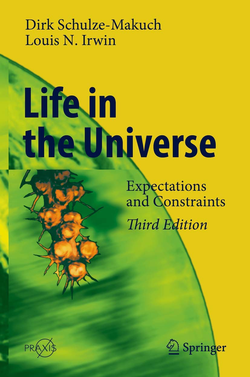 Life in the Universe: Expectations and Constraints (Springer Praxis Books) Geology & Geography