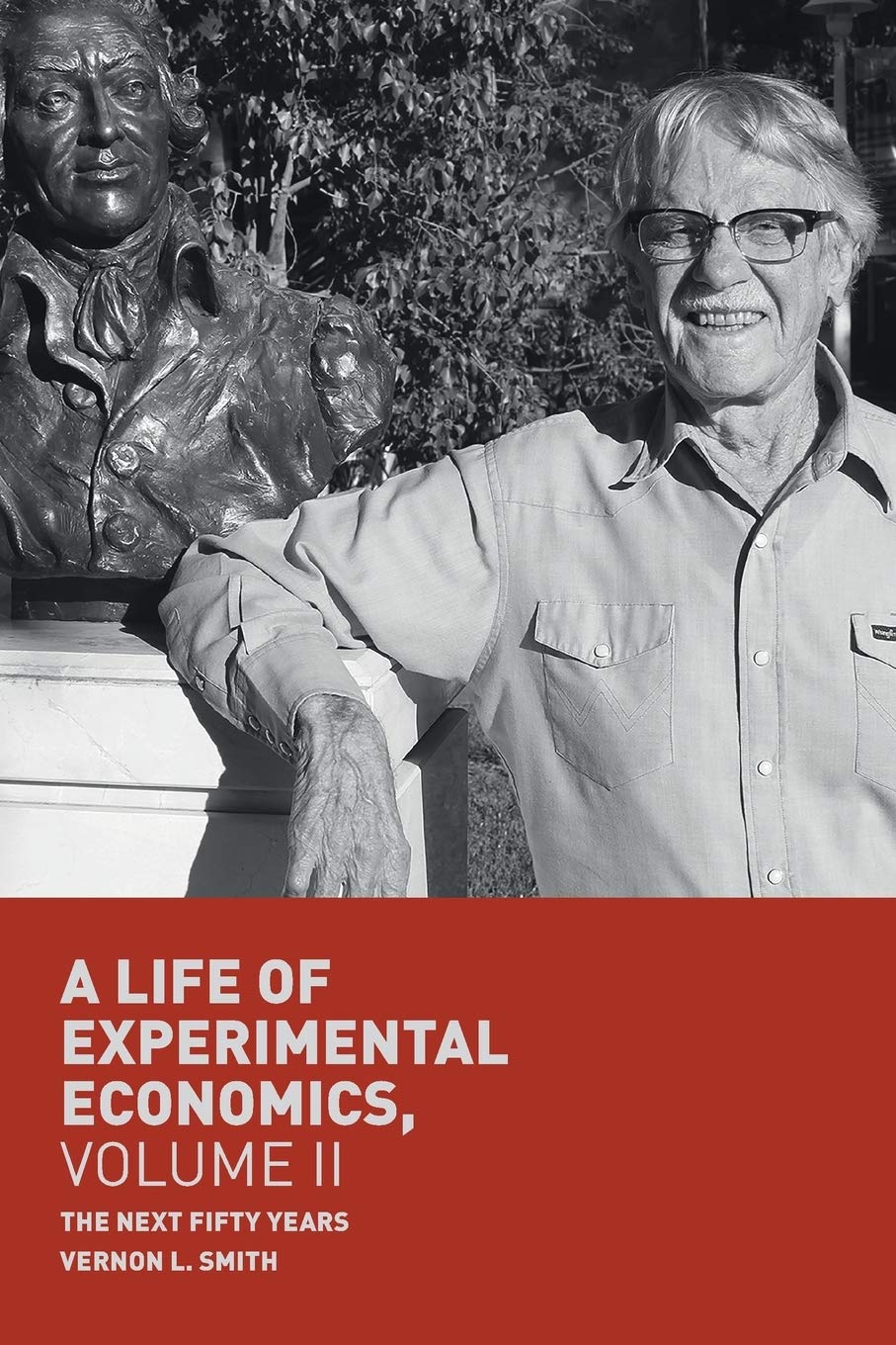 A Life of Experimental Economics, Volume II: The Next Fifty Years Law