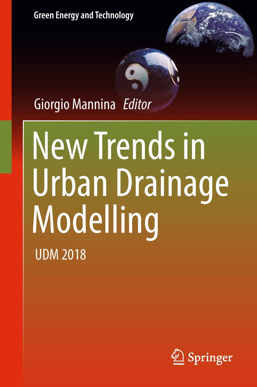 New Trends in Urban Drainage Modelling: Udm 2018 book