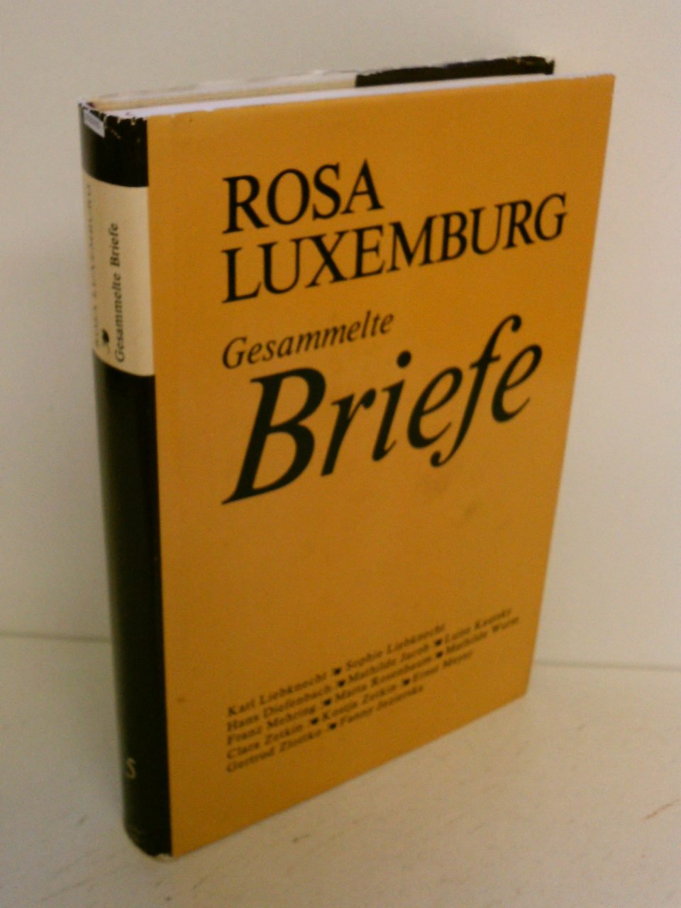 Gesammelte Briefe, 6 Bde., Bd.5, August 1914 bis Januar 1919 (Luxemburg - Gesammelte Briefe) Essays & Short Stories
