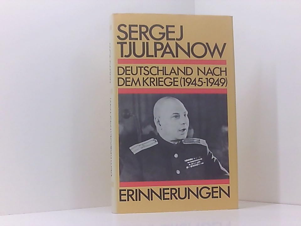 Deutschland nach dem Kriege (1945-1949): Erinnerungen eines Offiziers der Sowjetarmee Books