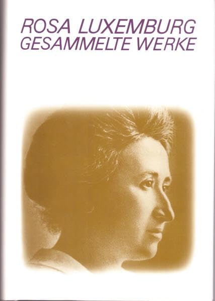 Luxemburg - Gesammelte Werke / Gesammelte Werke Band 1 - 7 Law