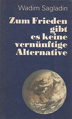 Zum Frieden gibt es keine vernünftige Alternative, Books