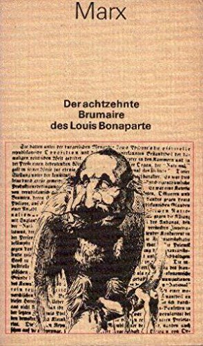 Der achtzehnte Brumaire des Louis Bonaparte. Philosophy