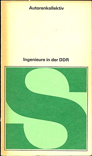 Ingenieure in der DDR: Soziologische Studien Schriftenreihe Soziologie German Books