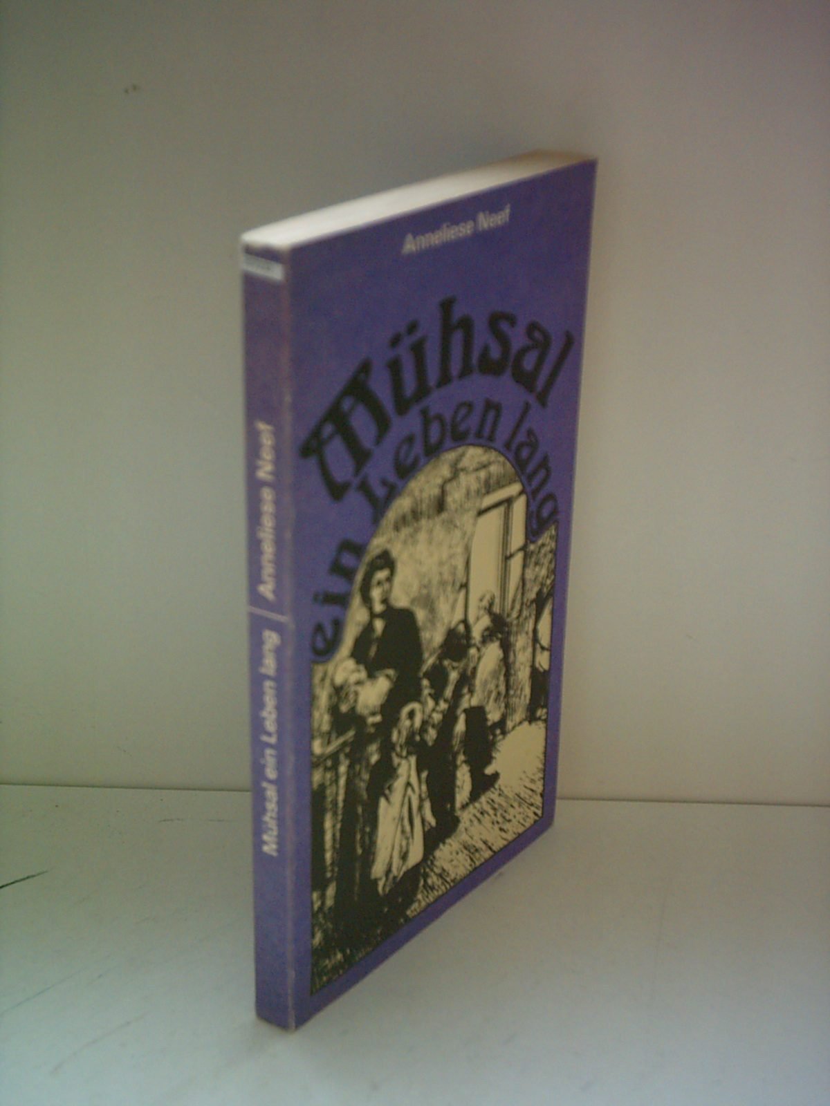 Mühsal ein Leben lang. Zur Situation der Arbeiterfrauen um 1900 Social Sciences