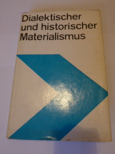 Dialektischer und historischer Materialismus: Lehrbuch für das marxistisch-leninistische Grundlagenstudium Philosophy