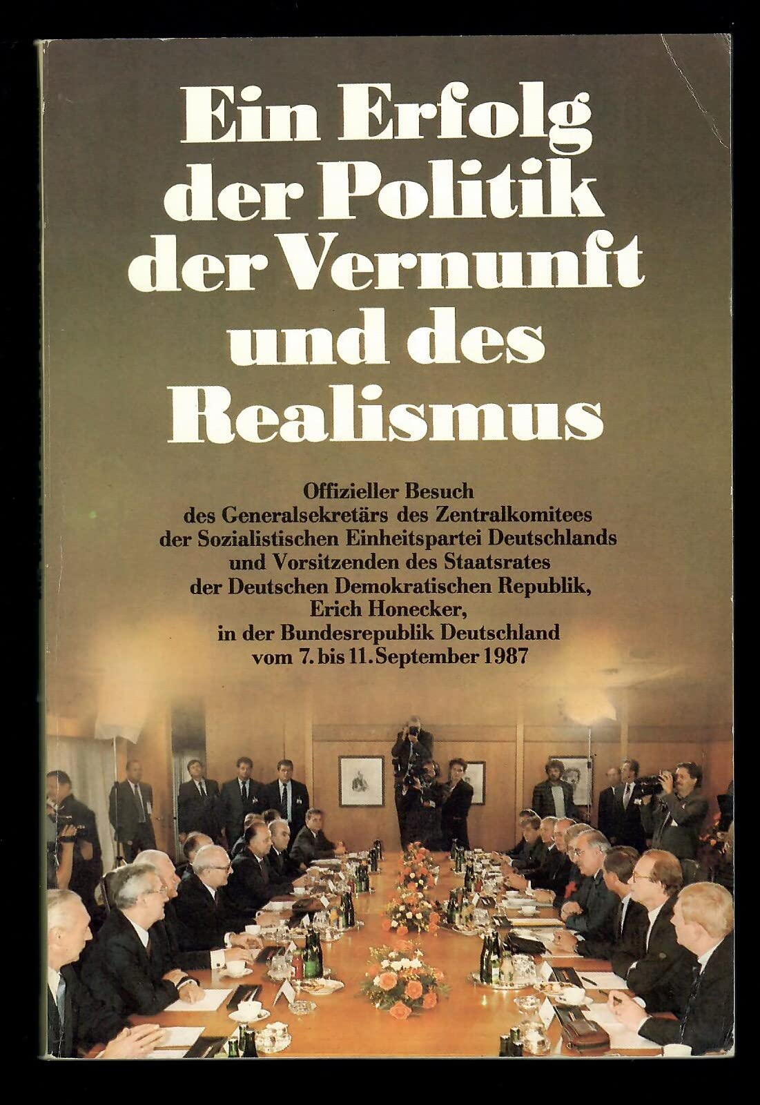Ein Erfolg der Politik der Vernunft und des Realismus, Books