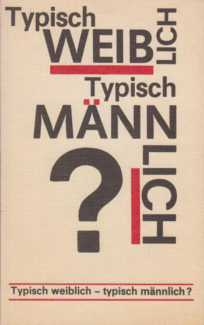 Typisch weiblich - Typisch männlich? Books