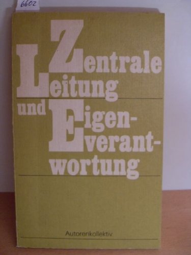 Zentrale Leitung und Eigenverantwortung in Kombinat und Territorium. Books