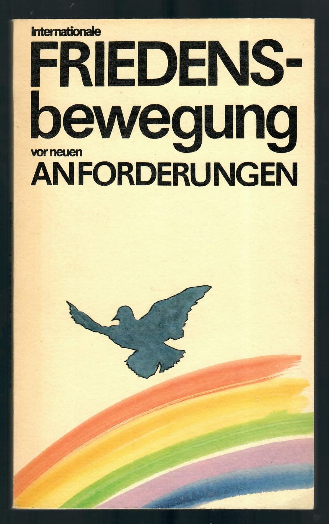 Internationale Friedensbewegung vor neuen Anforderungen. Books