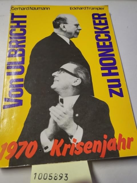 Von Ulbricht zu Honecker. 1970 - ein Krisenjahr der DDR Politics & History