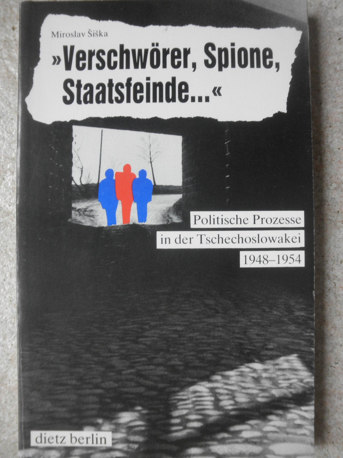 Verschwörer, Spione, Staatsfeinde.... Politische Prozesse in der Tschechoslowakei 1948-1954 Law